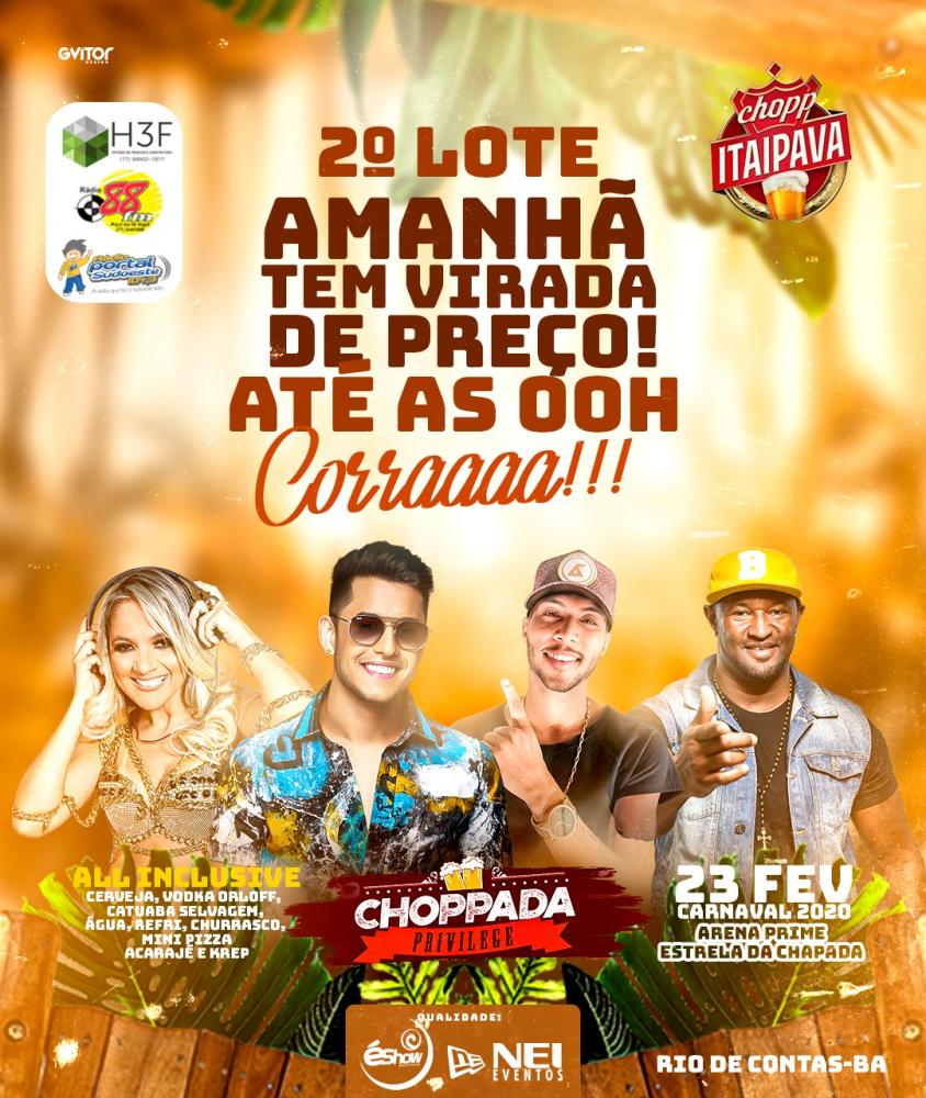 Choppada Privilege: Corra e adquira seu ingresso no segundo lote; vem aí virada de preço