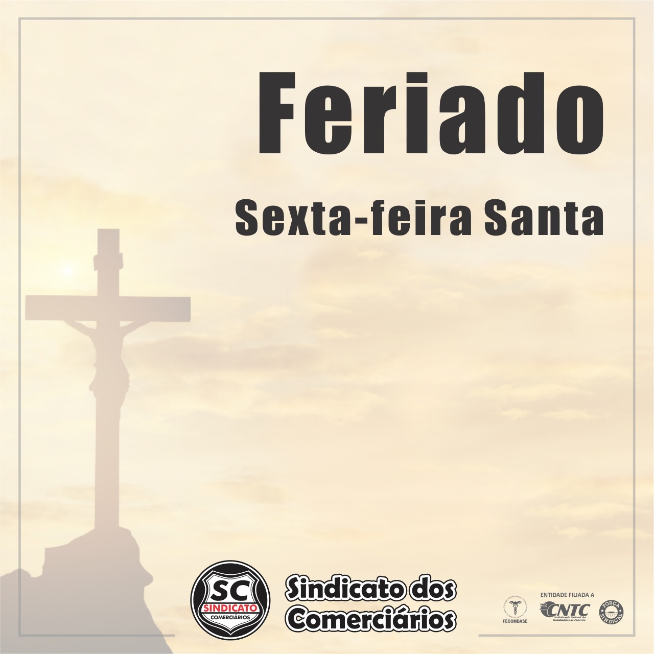 Sindicato dos Comerciários: Comércio fecha na sexta-feira santa