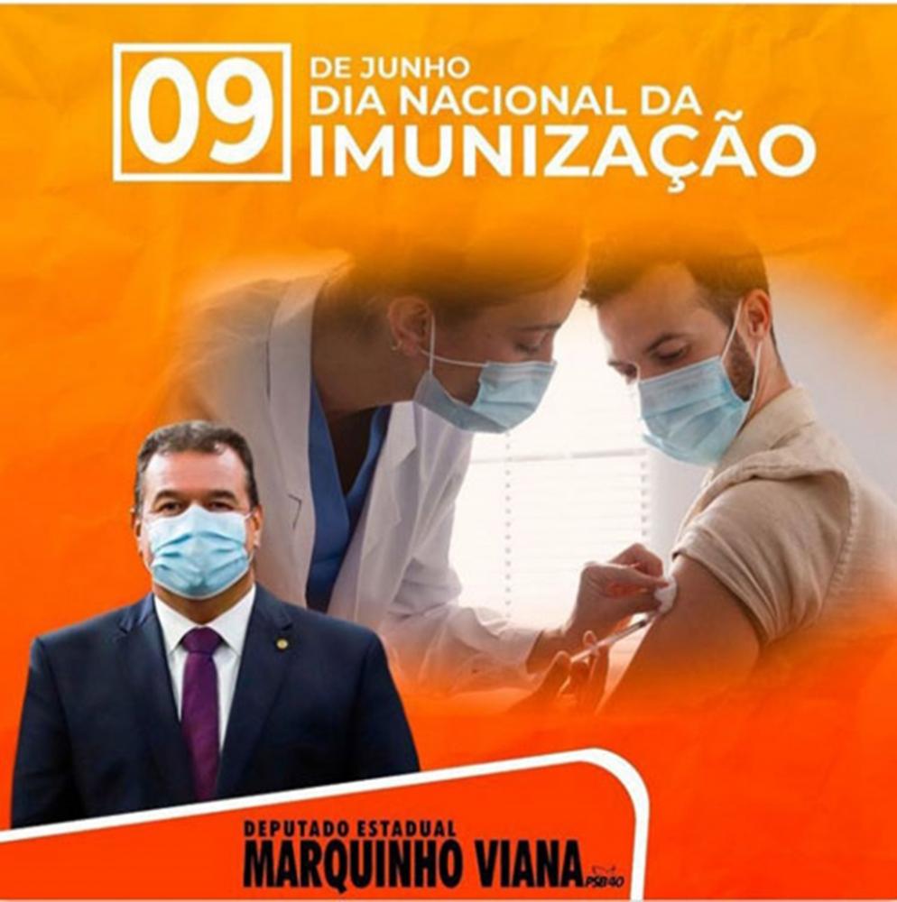 Deputado Marquinho Viana destaca a importância do Dia Nacional da Imunização