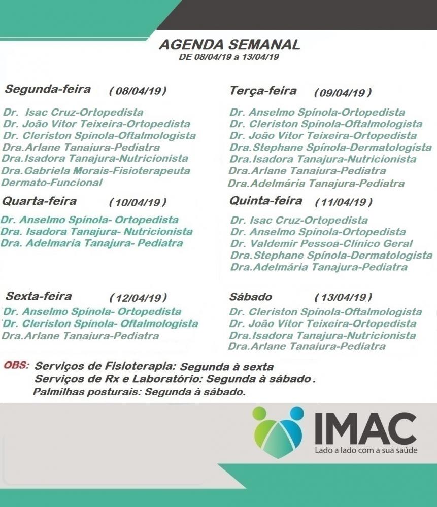 Confira agenda da semanal da IMAC