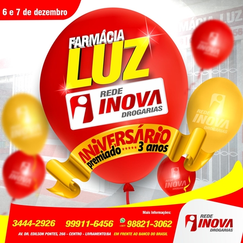 Aniversário Especial da Farmácia Luz Rede Inova Drogarias