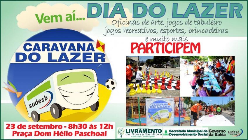Projeto Caravana do Lazer visita Livramento com atividades recreativas e esportivas neste domingo