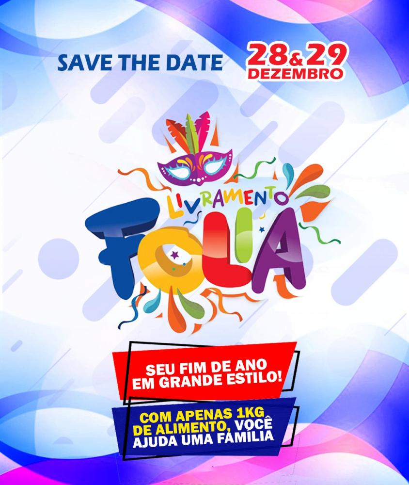Vem aí em Dezembro o Livramento Folia