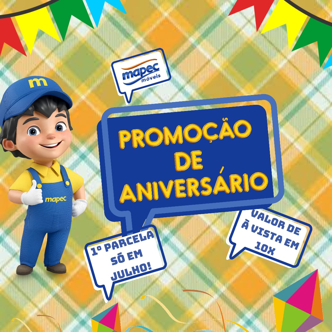 Promoção junina da Mapec móveis 