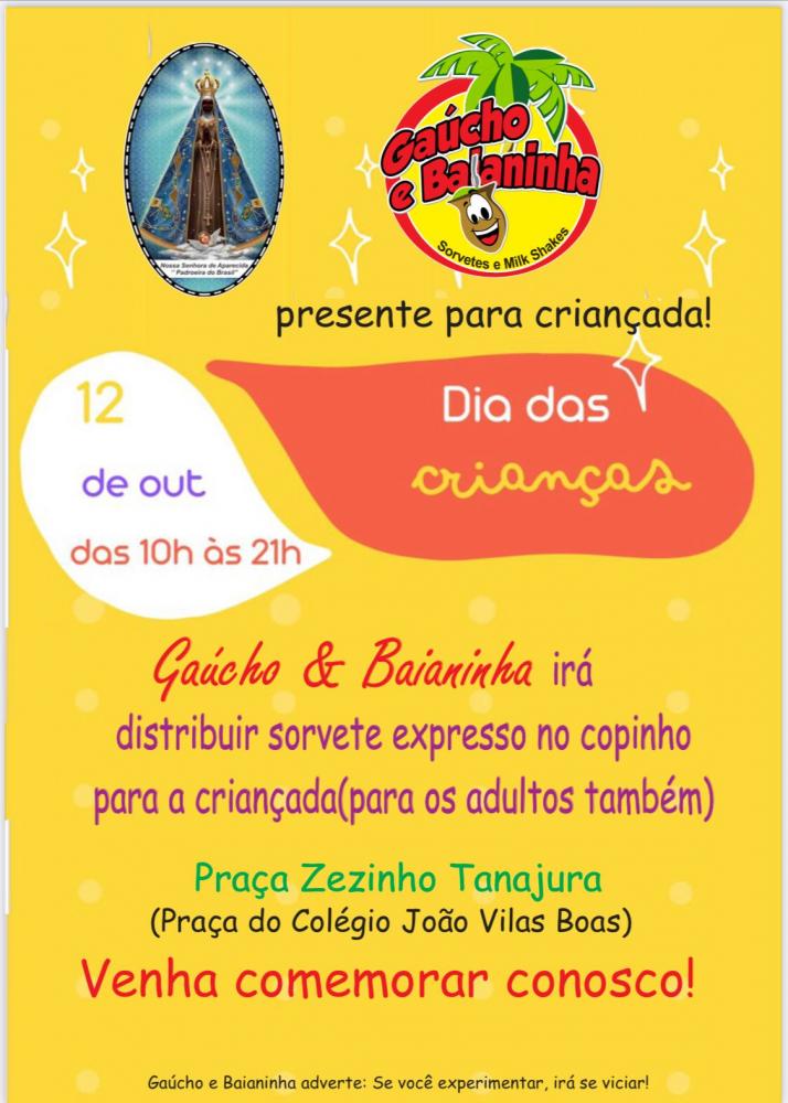 Gaúcho e Baianinha da praça do colégio realizará distribuição de sorvete expresso para criançada nesta terça-feira (12)
