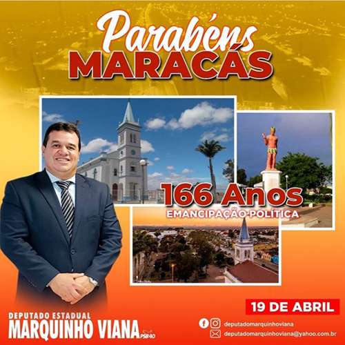 Deputado Marquinho Viana parabeniza Maracás pelos 166 anos de emancipação político administrativa