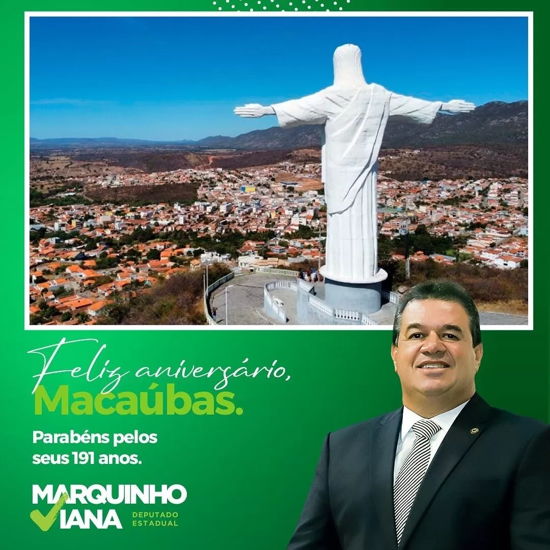Deputado Marquinho Viana parabeniza Macaúbas pelos 191 anos de emancipação política