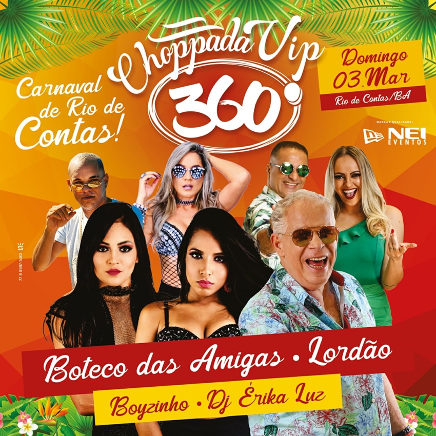 Choppada Vip 360°:  Ney Eventos confirma todas atracões que irão comandar a maior Choppada do carnaval