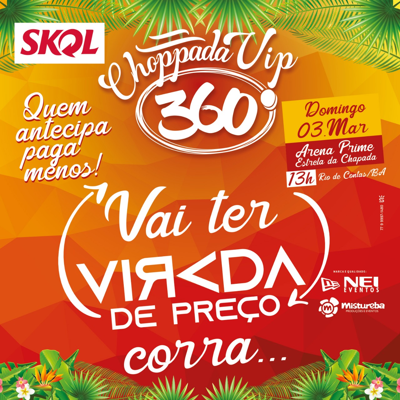 Choppada Vip 360º: Corra e adquira seu ingresso; vem aí virada de preço
