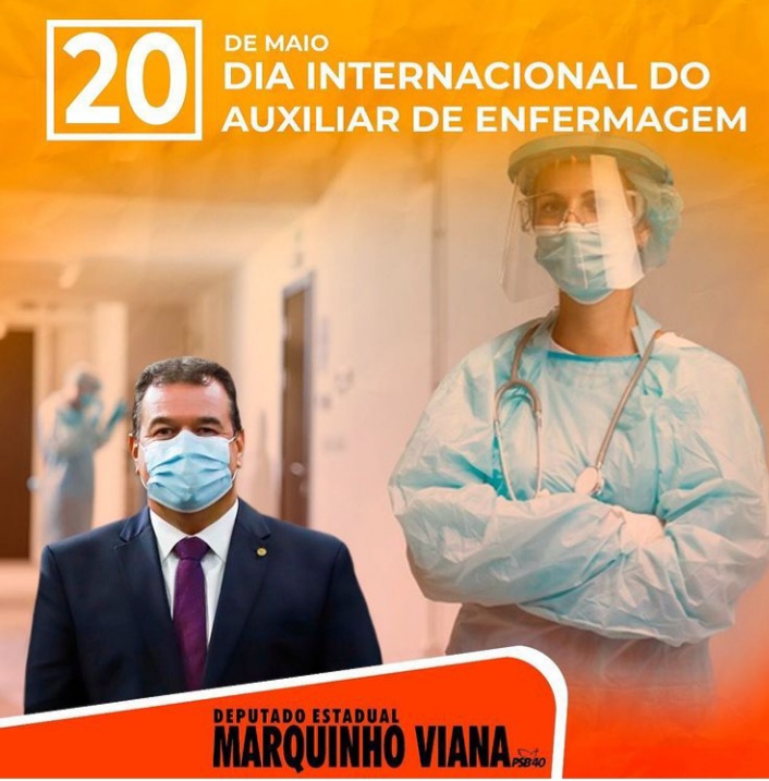 Deputado Marquinho Viana parabeniza o Dia Internacional do Auxiliar de Enfermagem