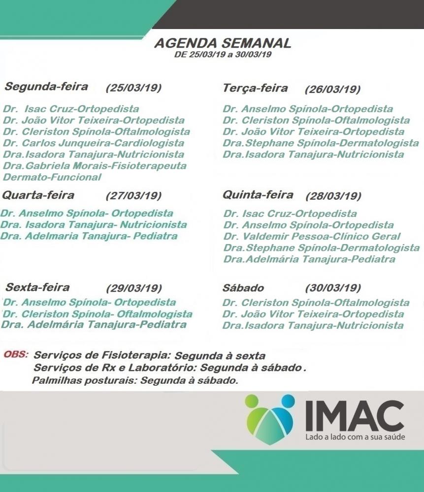Confira agenda da semanal da IMAC