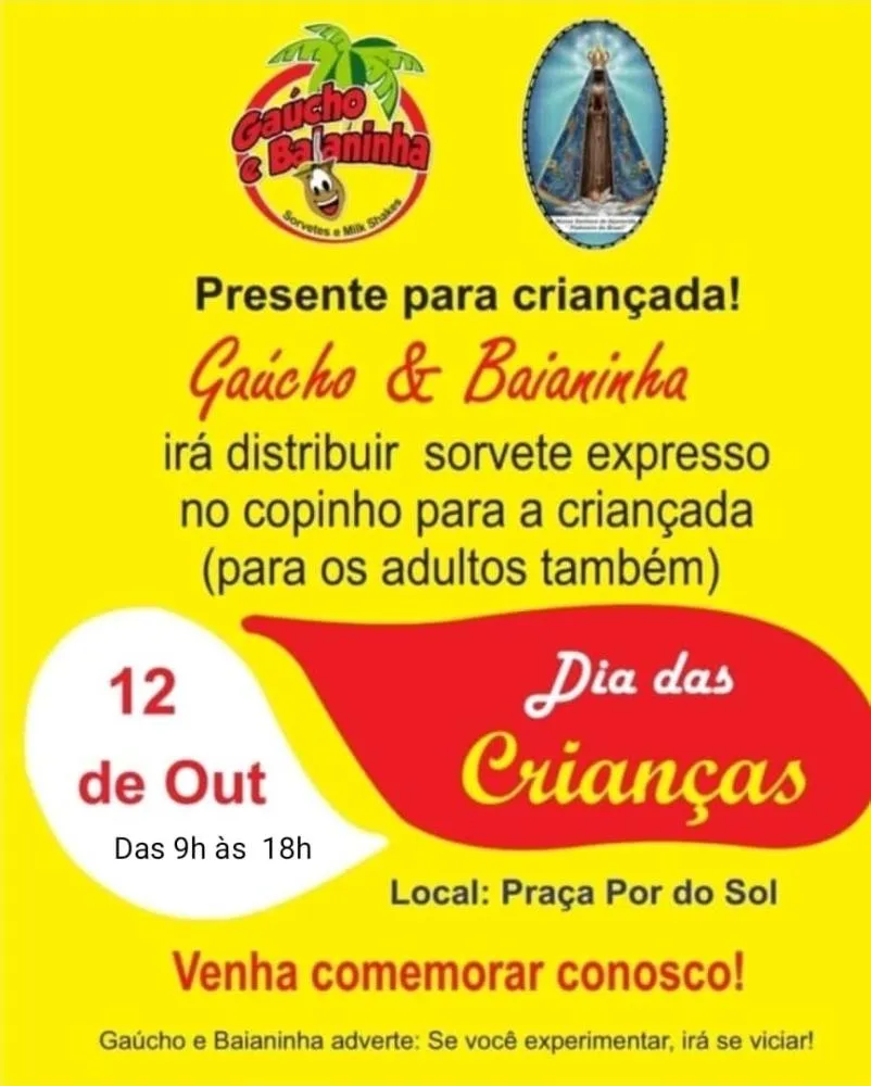Gaúcho e Baianinha vai distribuir sorvete gratuito para a criançada 