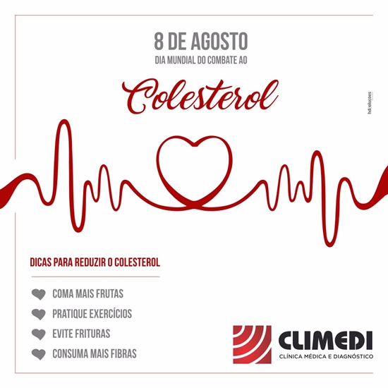 Climedi: 8 de Agosto Dia do Combate ao Colesterol