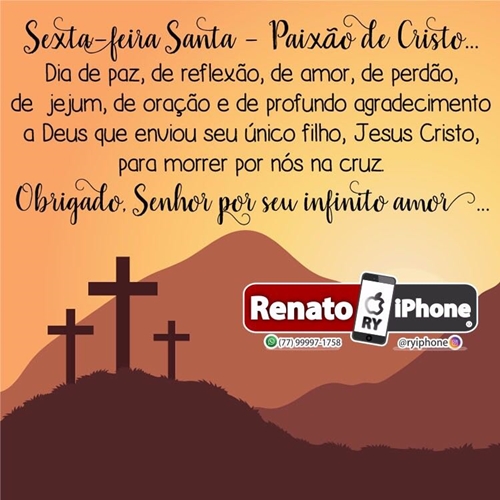 Renato iPhone: Sexta-feira santa - Paixão de Cristo