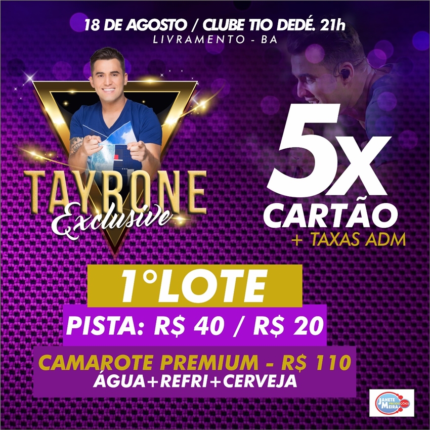 Livramento: Começa venda de ingressos para o 'Tayrone Exclusive'