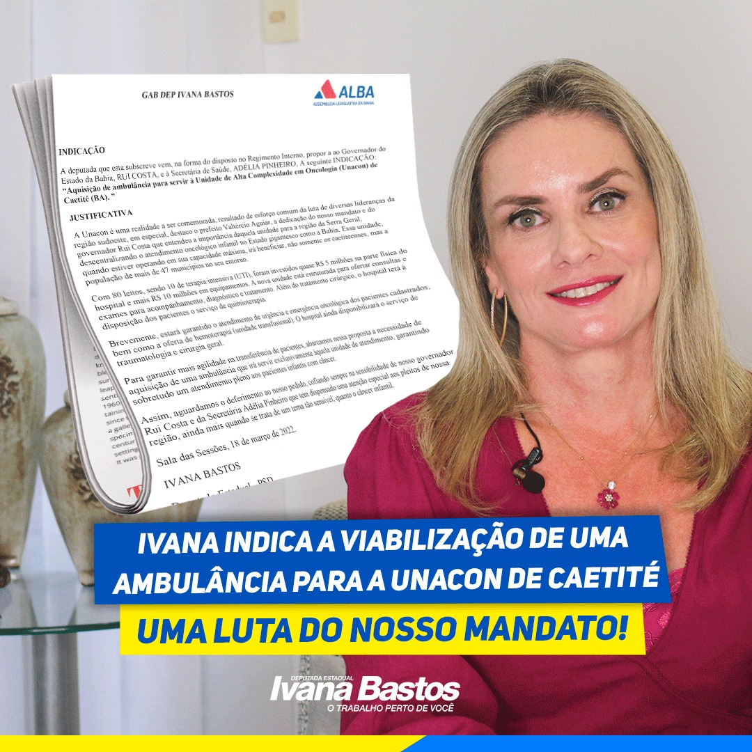 Ivana solicita ambulância para a Unacon de Caetité