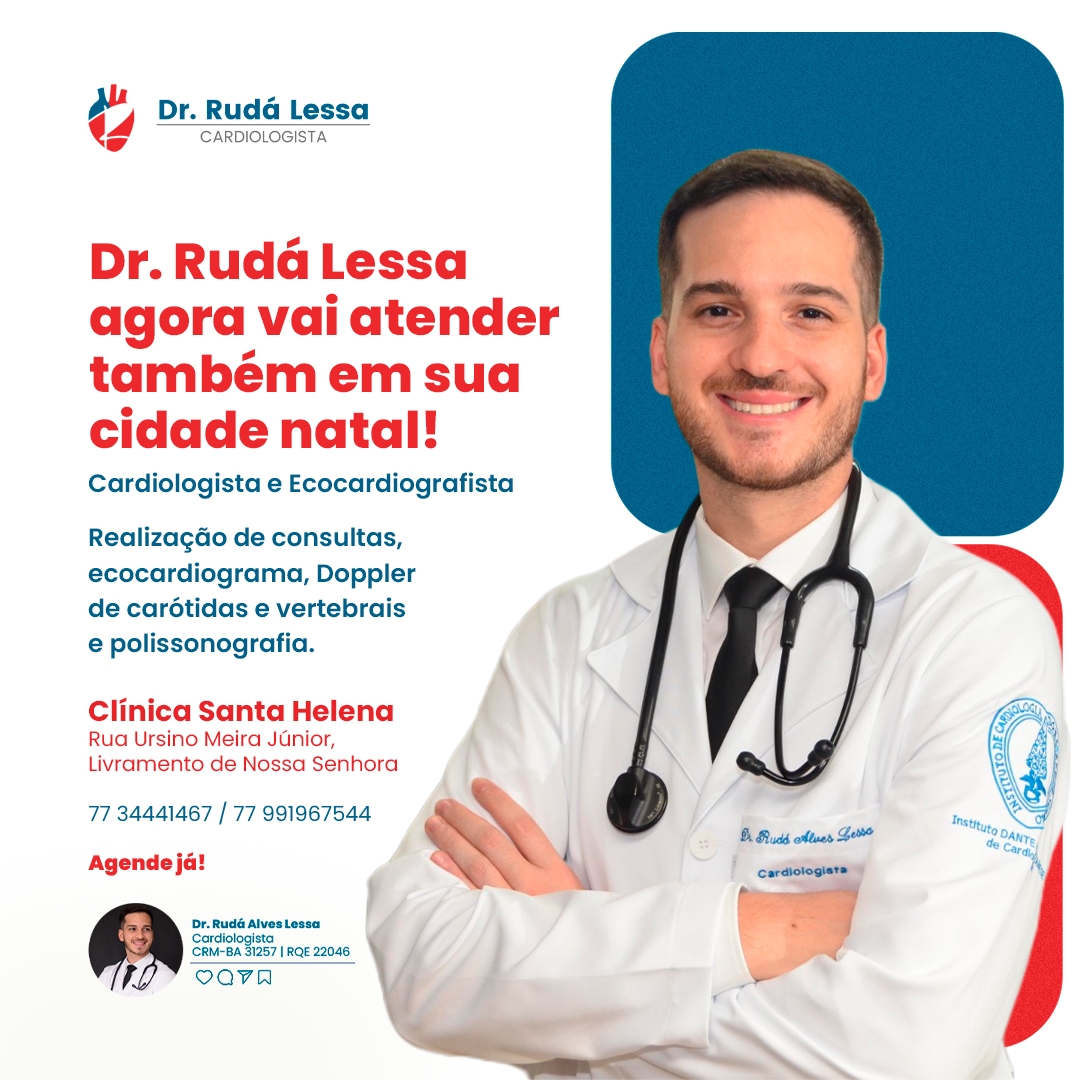 Dr. Rudá Lessa leva atendimento médico de alta qualidade para Livramento de Nossa Senhora, sua cidade natal