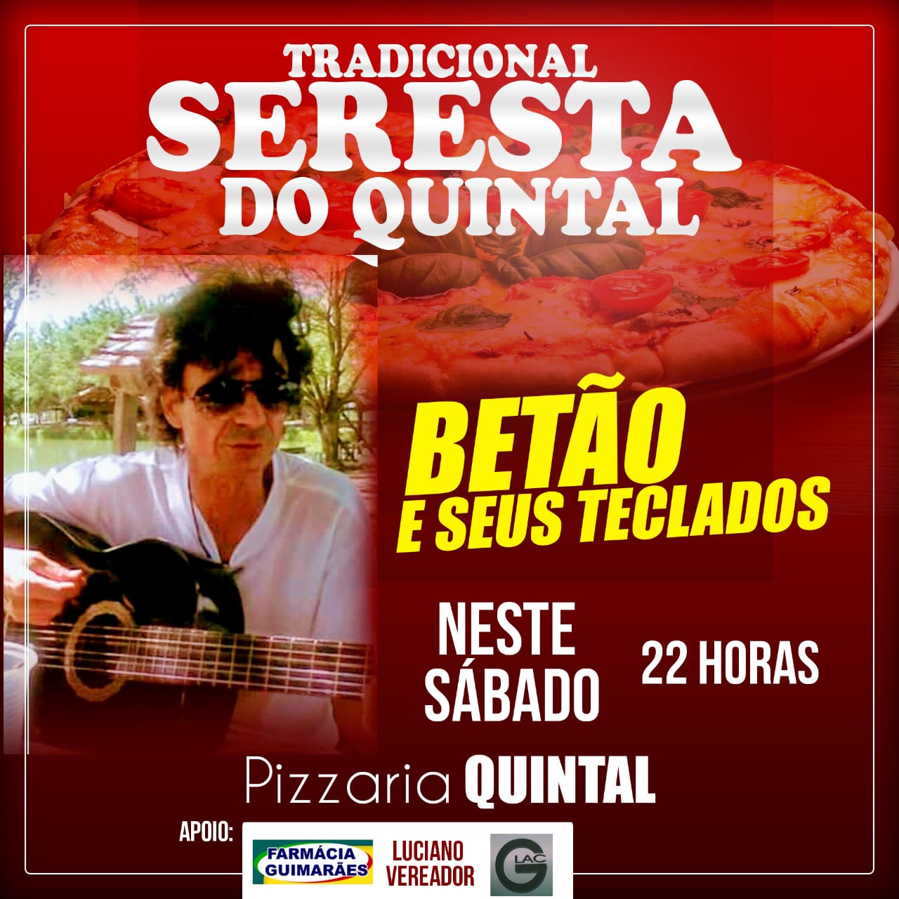 Neste sábado tem seresta  com Betão na Pizzaria Quintal em Rio de Contas 