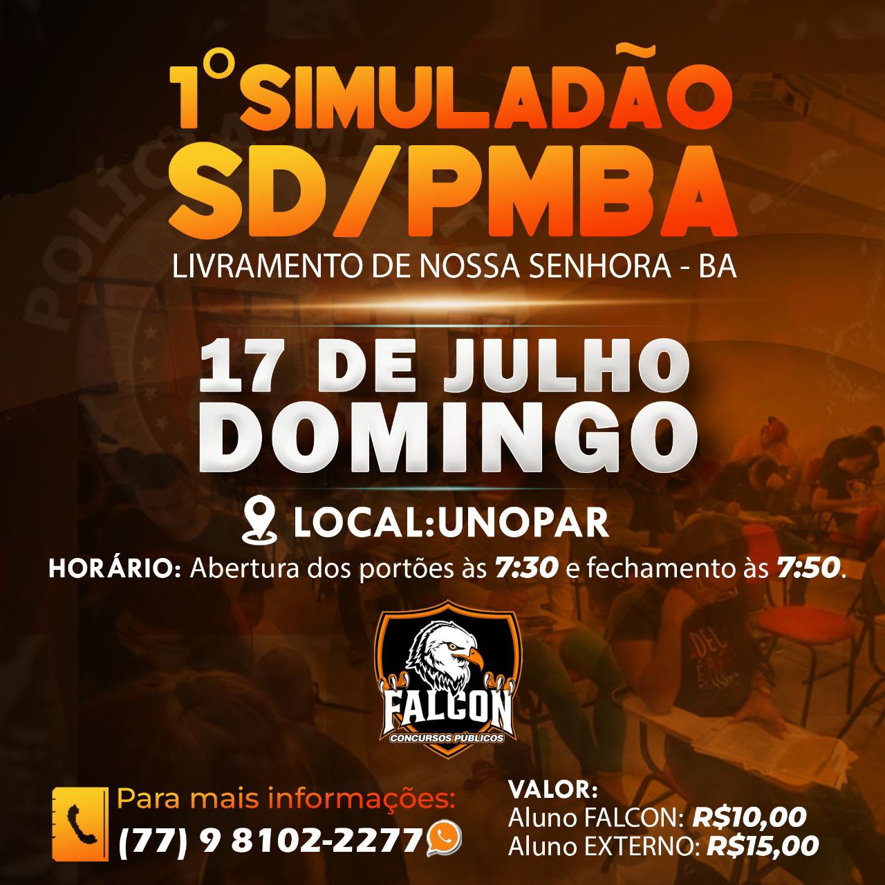 Atenção concurseiros: Domingo 17 de julho tem o 1º Simuladão SD/PMBA em Livramento