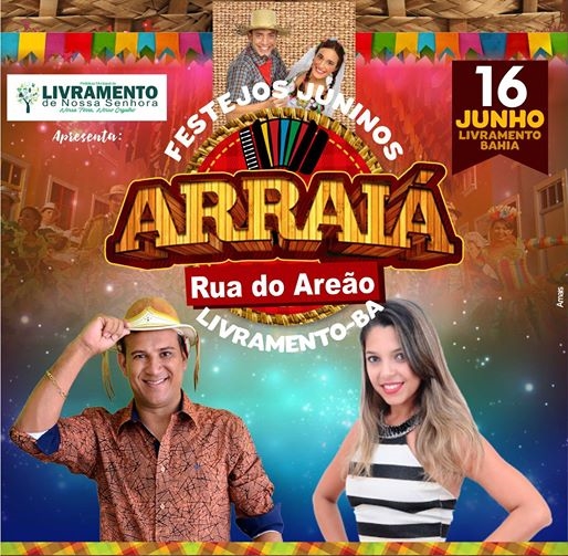 Livramento: Nesta sexta feira acontecerá abertura oficial do São João da Rua do Areião